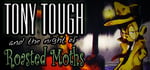 Tony Tough and the Night of Roasted Moths steam charts