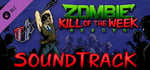 Zombie Kill of the Week - Reborn Soundtrack banner image