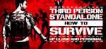 How To Survive: Third Person Standalone steam charts