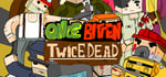 Once Bitten, Twice Dead! steam charts