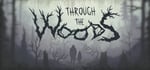 Through the Woods banner image