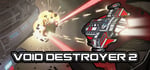 Void Destroyer 2 banner image