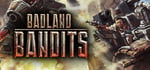 Badland Bandits banner image