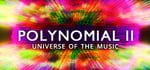 Polynomial 2 - Universe of the Music steam charts