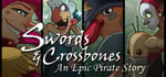 Swords & Crossbones: An Epic Pirate Story steam charts
