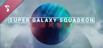Super Galaxy Squadron Soundtrack banner image