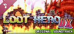Loot Hero DX - Original Soundtrack banner image
