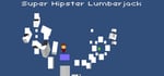 Super Hipster Lumberjack steam charts