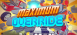 Maximum Override banner image
