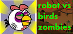 Robot vs Birds Zombies banner image