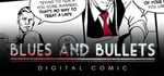 Blues and Bullets - Digital Comic banner image