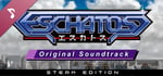 ESCHATOS Original Soundtrack (Steam Edition) banner image
