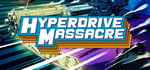 Hyperdrive Massacre banner image