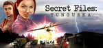 Secret Files: Tunguska banner image