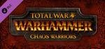Total War: WARHAMMER - Chaos Warriors banner image