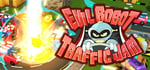 Evil Robot Traffic Jam HD banner image