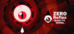 Zero Reflex : Black Eye Edition banner image