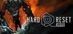 Hard Reset Redux banner image