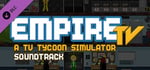 Empire TV Tycoon Soundtrack banner image