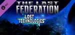 The Last Federation - The Lost Technologies banner image