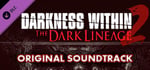 Darkness Within 2: The Dark Lineage OST banner image