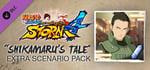 NARUTO SHIPPUDEN: Ultimate Ninja STORM 4 - Shikamaru's Tale Extra Scenario Pack banner image