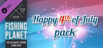 Fishing Planet: Happy 4-th of July Pack! banner image
