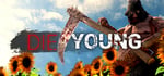 Die Young banner image