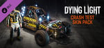 Dying Light - Crash Test Skin Bundle banner image