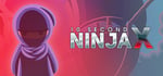 10 Second Ninja X steam charts
