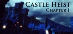 Castle Heist: Chapter 1 banner image
