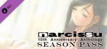 Narcissu 10th Anniversary Anthology Project - Season Pass banner image