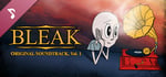 BLEAK: Original Soundtrack, Vol. 1 banner image