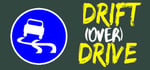 Drift (Over) Drive banner image