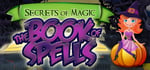Secrets of Magic: The Book of Spells banner image