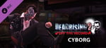 Dead Rising 2: Off the Record Cyborg Skills Pack banner image