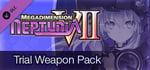 Megadimension Neptunia VII Trial Weapon Pack banner image