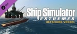 Ship Simulator Extremes: Offshore Vessel banner image