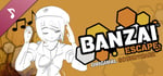 Banzai Escape Soundtrack banner image