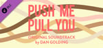 Push Me Pull You OST banner image