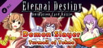 Eternal Destiny - Demon Slayer : Turmoil of Tohno banner image