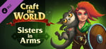 Craft The World - Sisters in Arms banner image