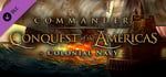 Commander: Conquest of the Americas - Colonial Navy banner image
