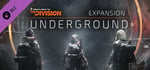 Tom Clancy's The Division™ - Underground banner image
