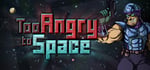 Too Angry to Space steam charts
