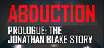 Abduction Prologue: The Story Of Jonathan Blake steam charts