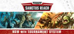 Warhammer 40,000: Sanctus Reach banner image
