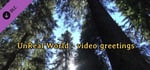 UnReal World - Video greetings banner image