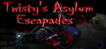 Twisty's Asylum Escapades banner image