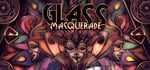 Glass Masquerade banner image